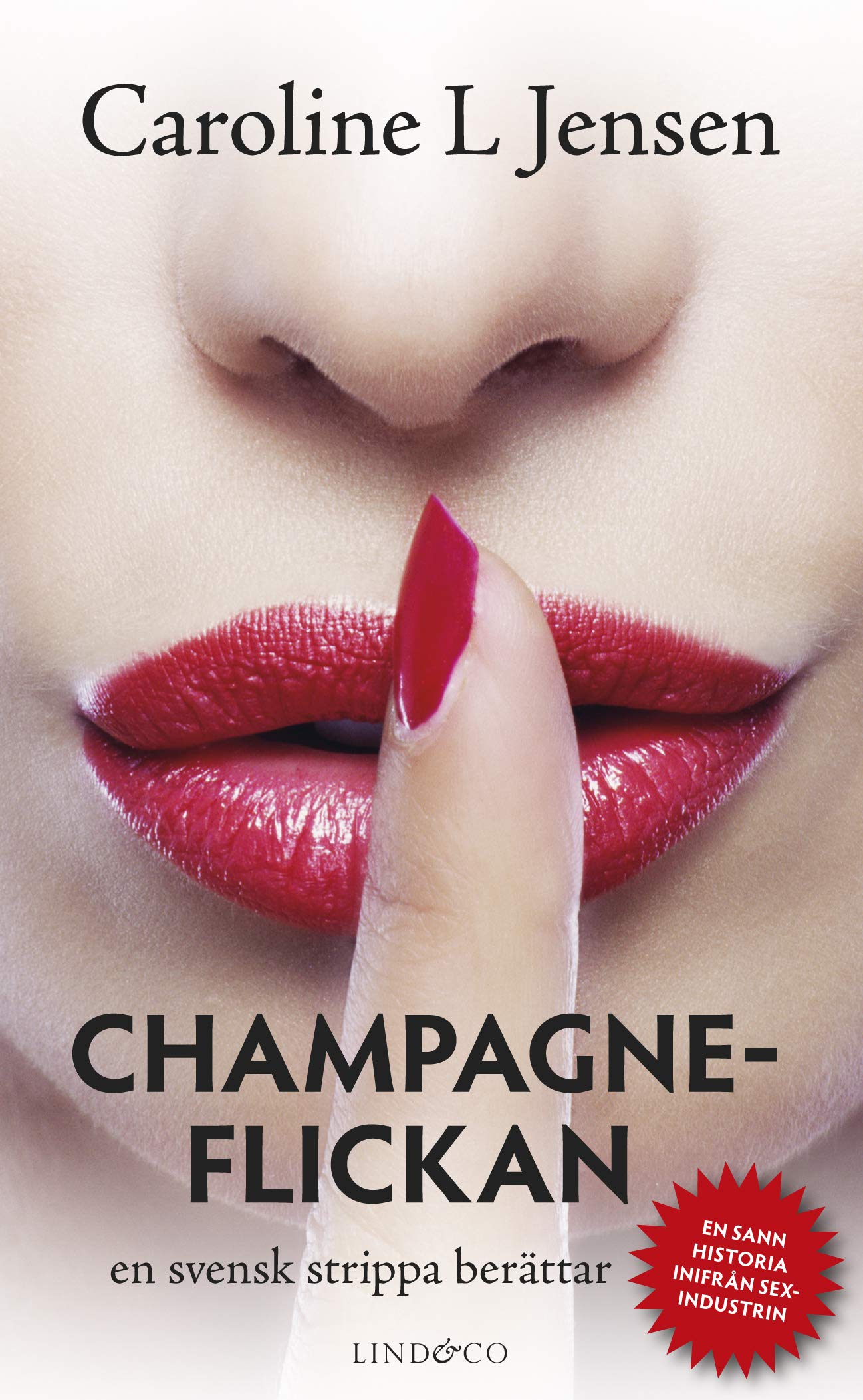 Champagneflickan : en svensk strippa berättar book
