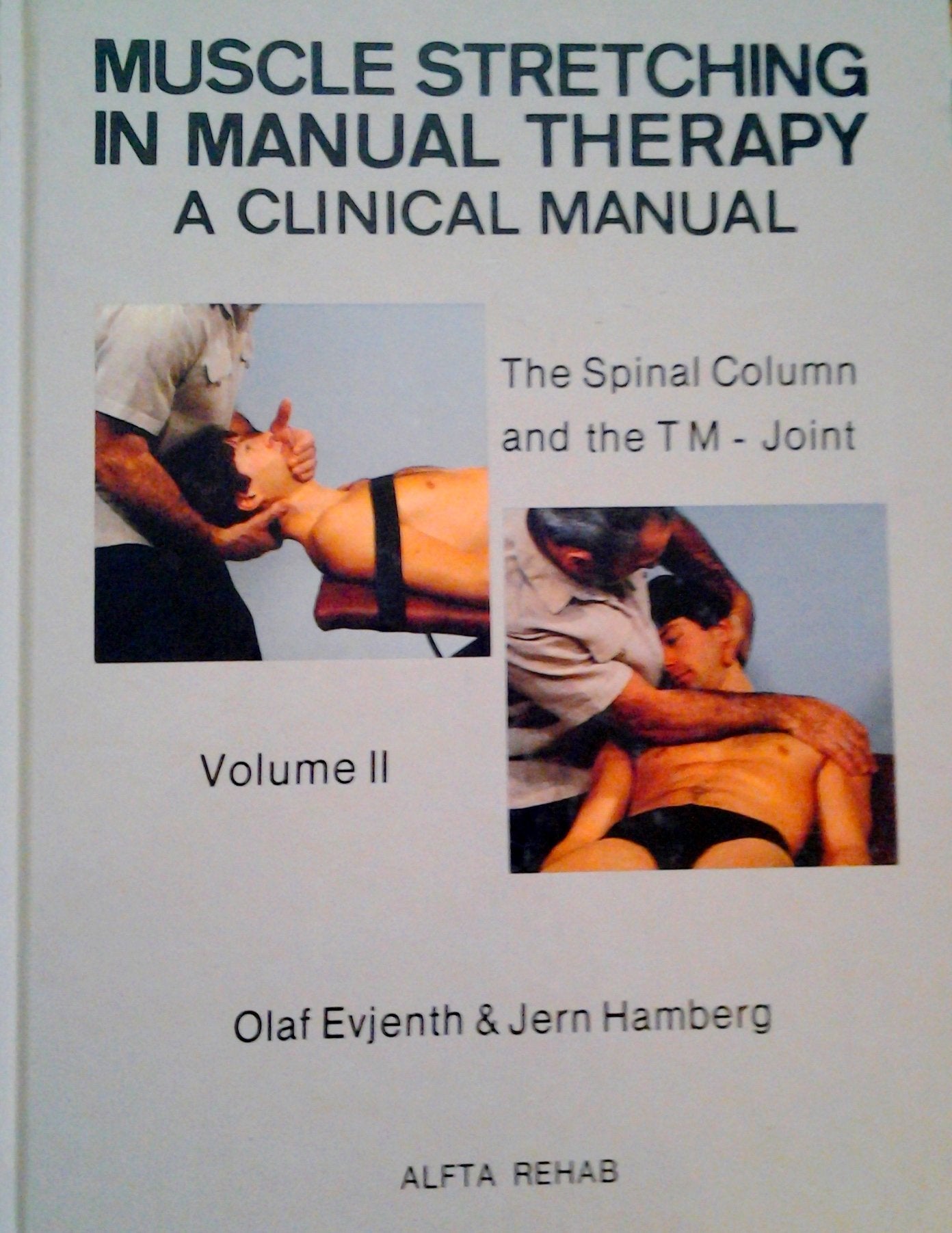 Muscle Stretching in Manual Therapy: A Clinical Manual Books