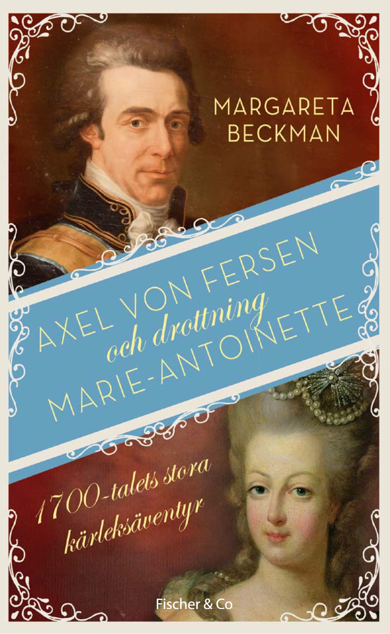 Axel von Fersen och drottning Marie-Antoinette Books