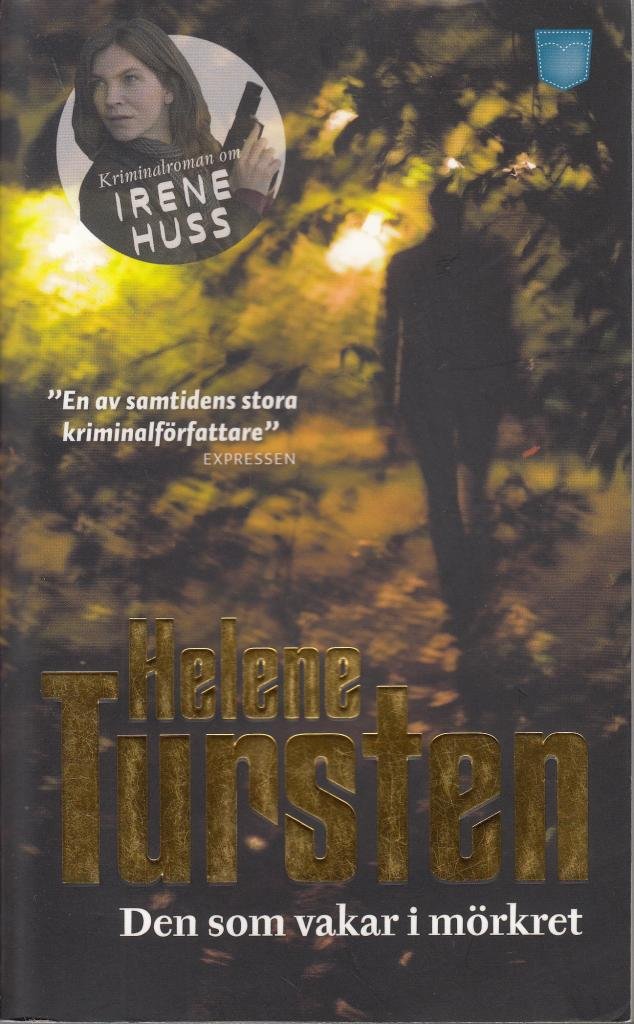 Den som vakar i mörkret (Irene Huss, Band 9) Contemporary literature