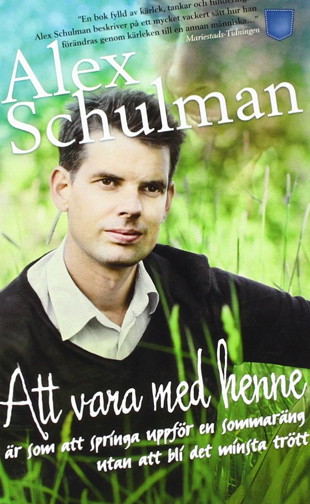 Att vara med henne är som att springa uppför en sommaräng... book