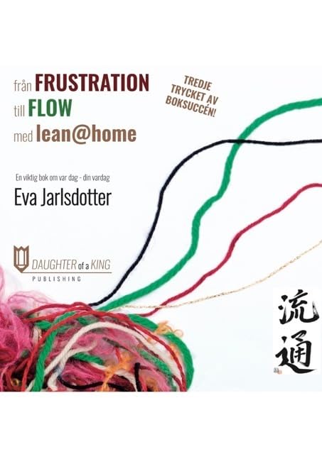 Från Frustration till flow med lean@home book