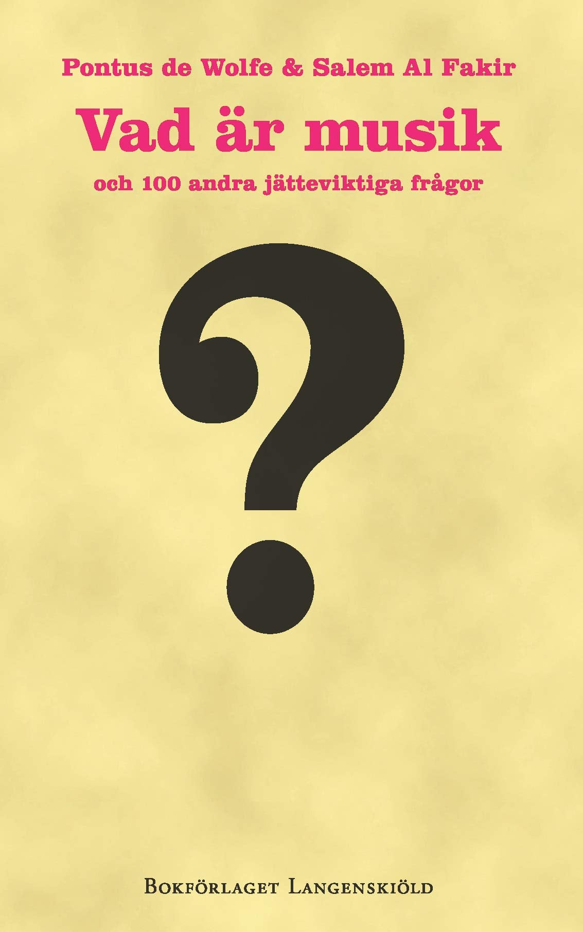 Vad är musik och 100 andra jätteviktiga frågor (100 frågor-serien) Arts & Music