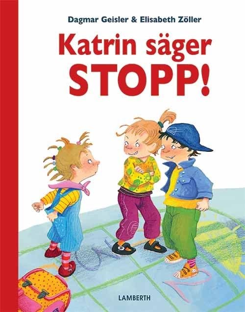 Katrin säger STOPP! (Det är svårt att vara liten) Young adult books
