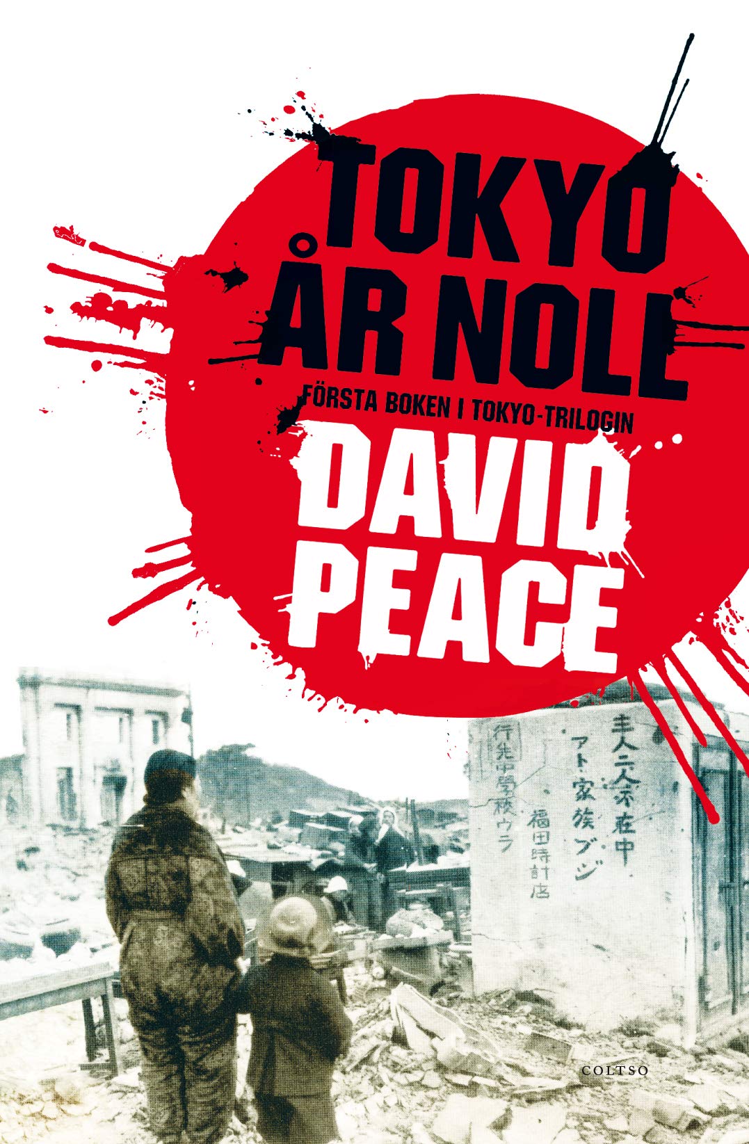 Tokyo år noll: 1 (Tokyo-trilogin) book