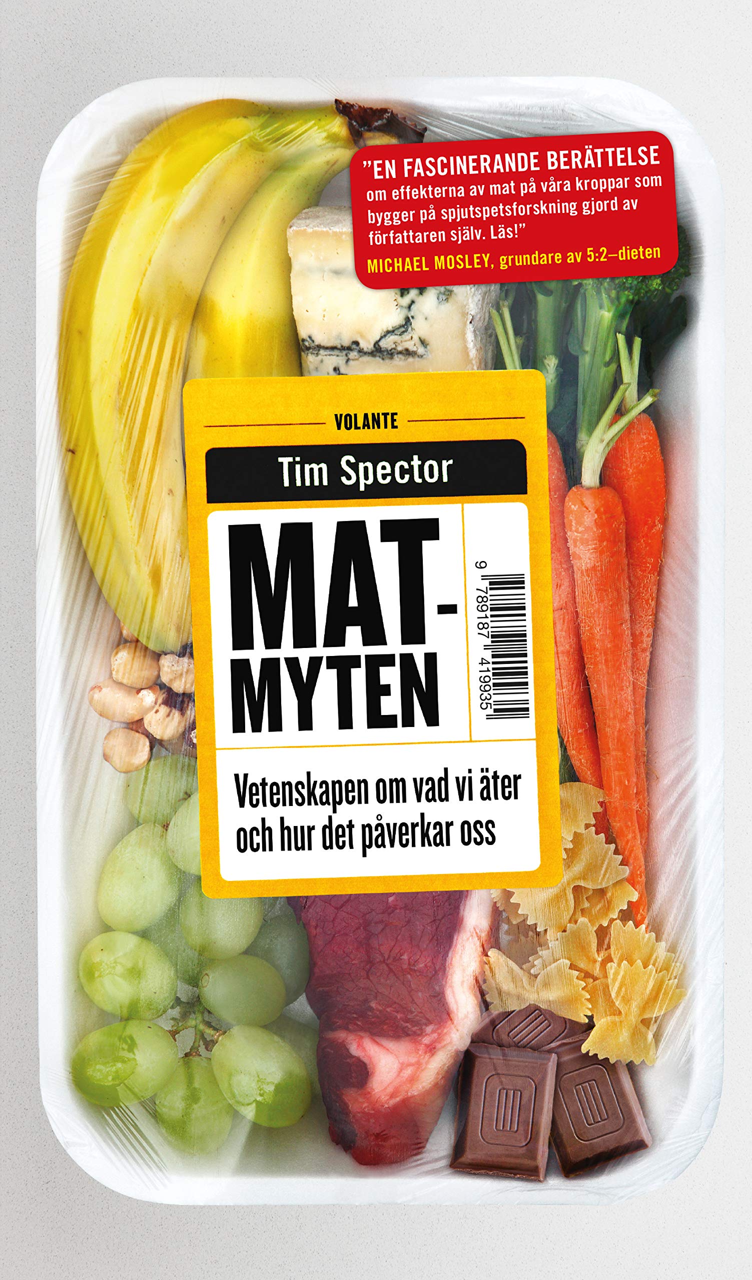 Matmyten : Vetenskapen om vår mat Health, Nutrition & Fitness
