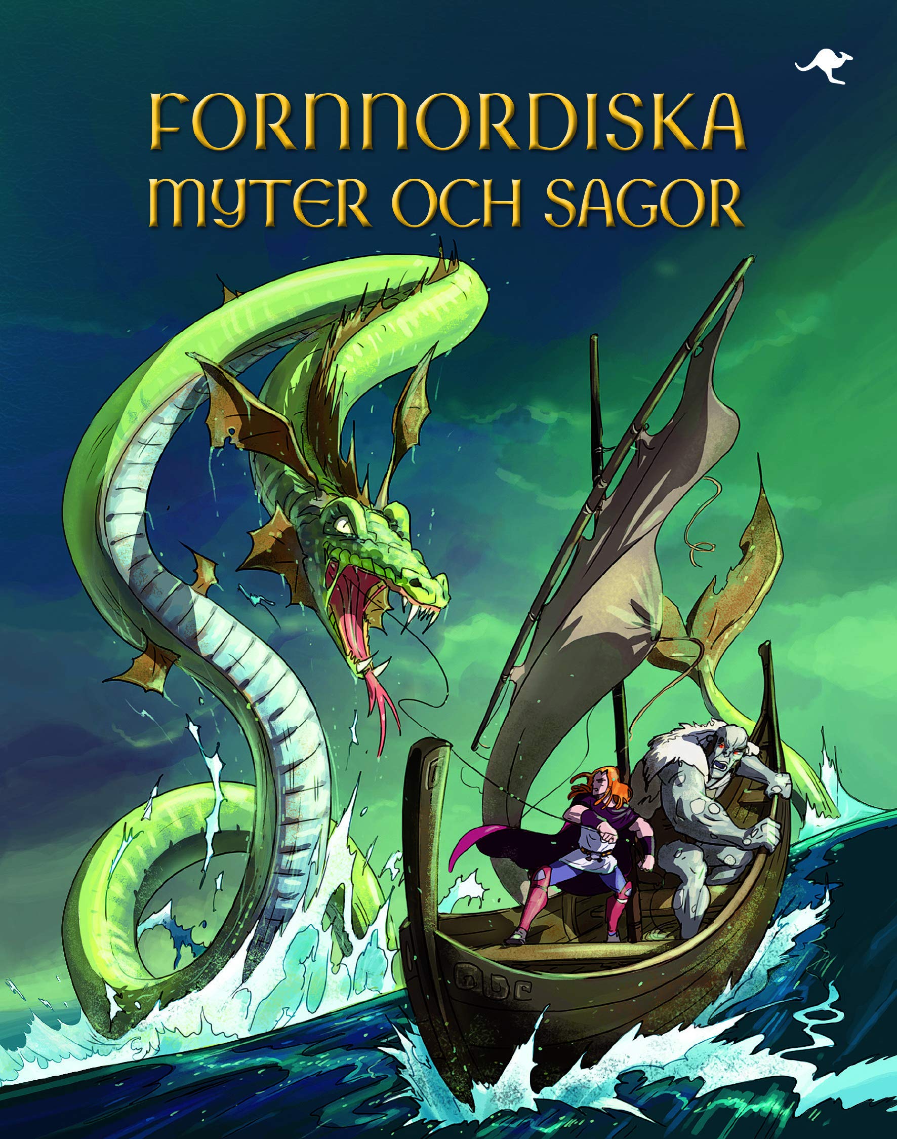 Fornnordiska myter och sagor (Känguru Illustrerade sagor) Fairy Tales & Legends