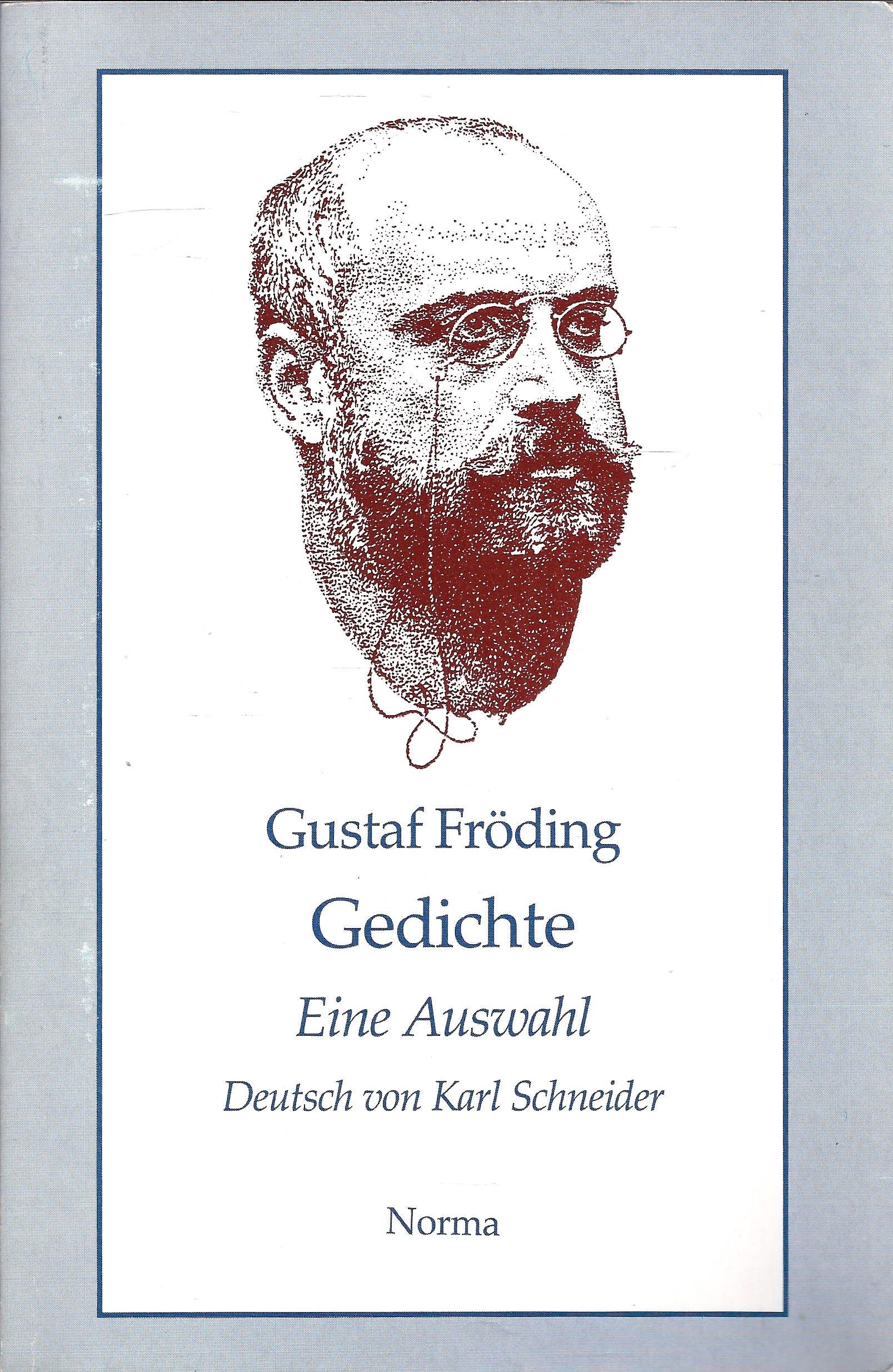 Gedichte : eine Auswahl / Gustaf Fröding. Dt. von Karl Schneider Books