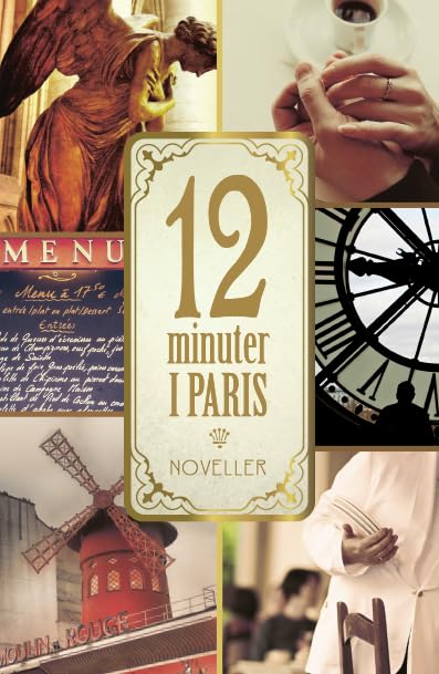 12 minuter i Paris : Noveller book