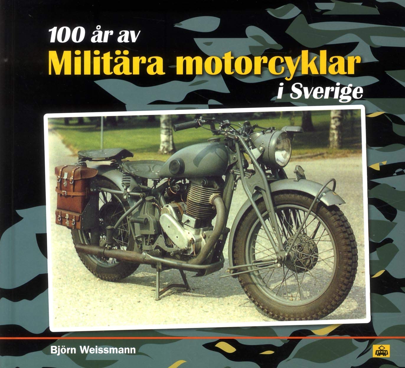 100 år av Militära motorcyklar i Sverige Books