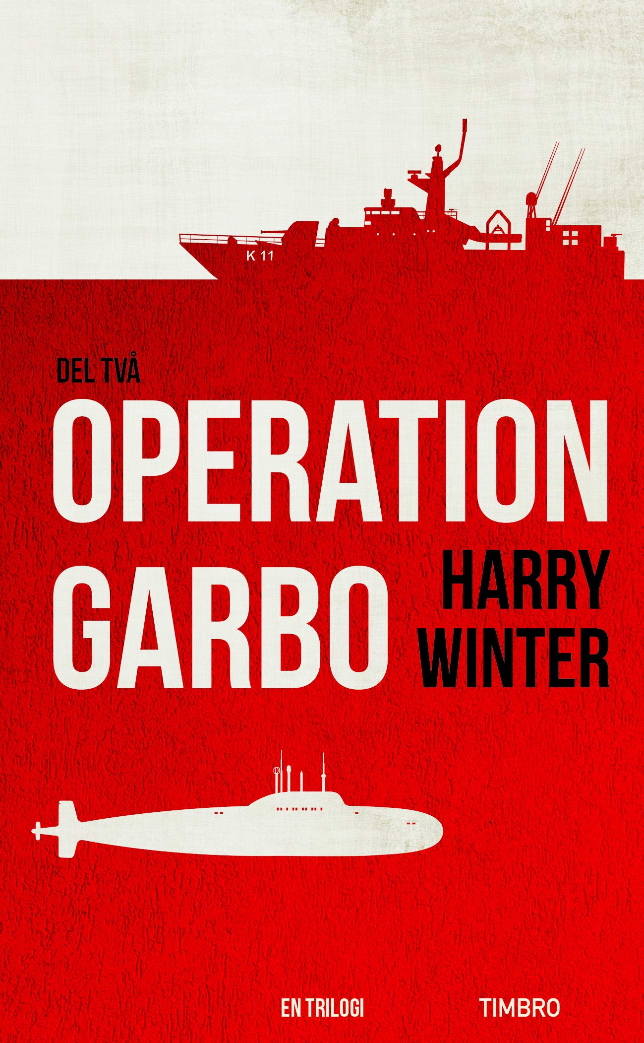 Operation Garbo : en trilogi. Del 2 book