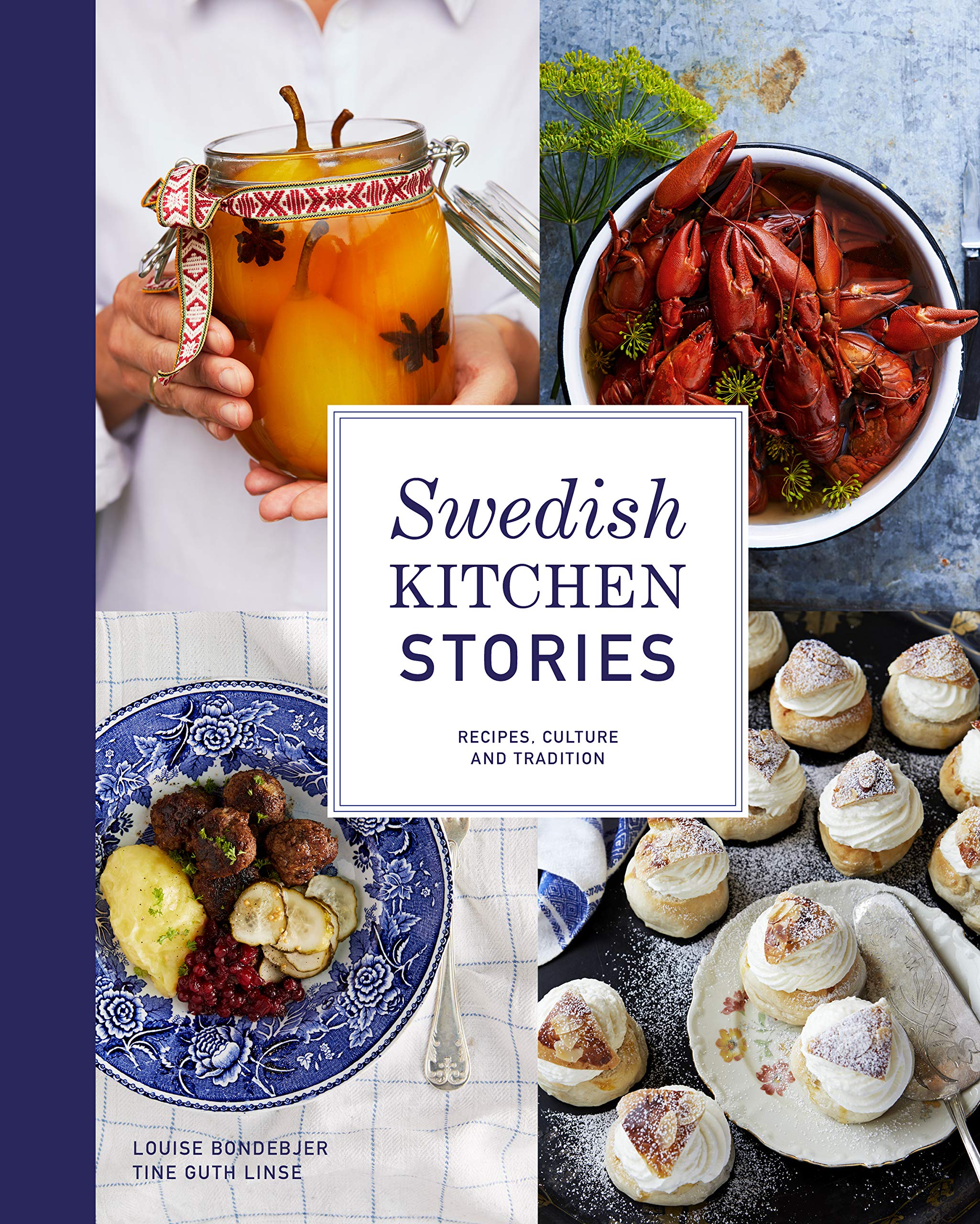 Swedish kitchen stories : recipes, culture and tradition book