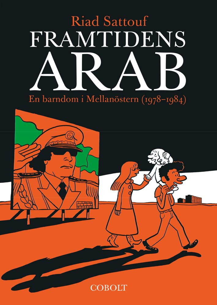Framtidens arab : En barndom i Mellanöstern (1978-1984) book