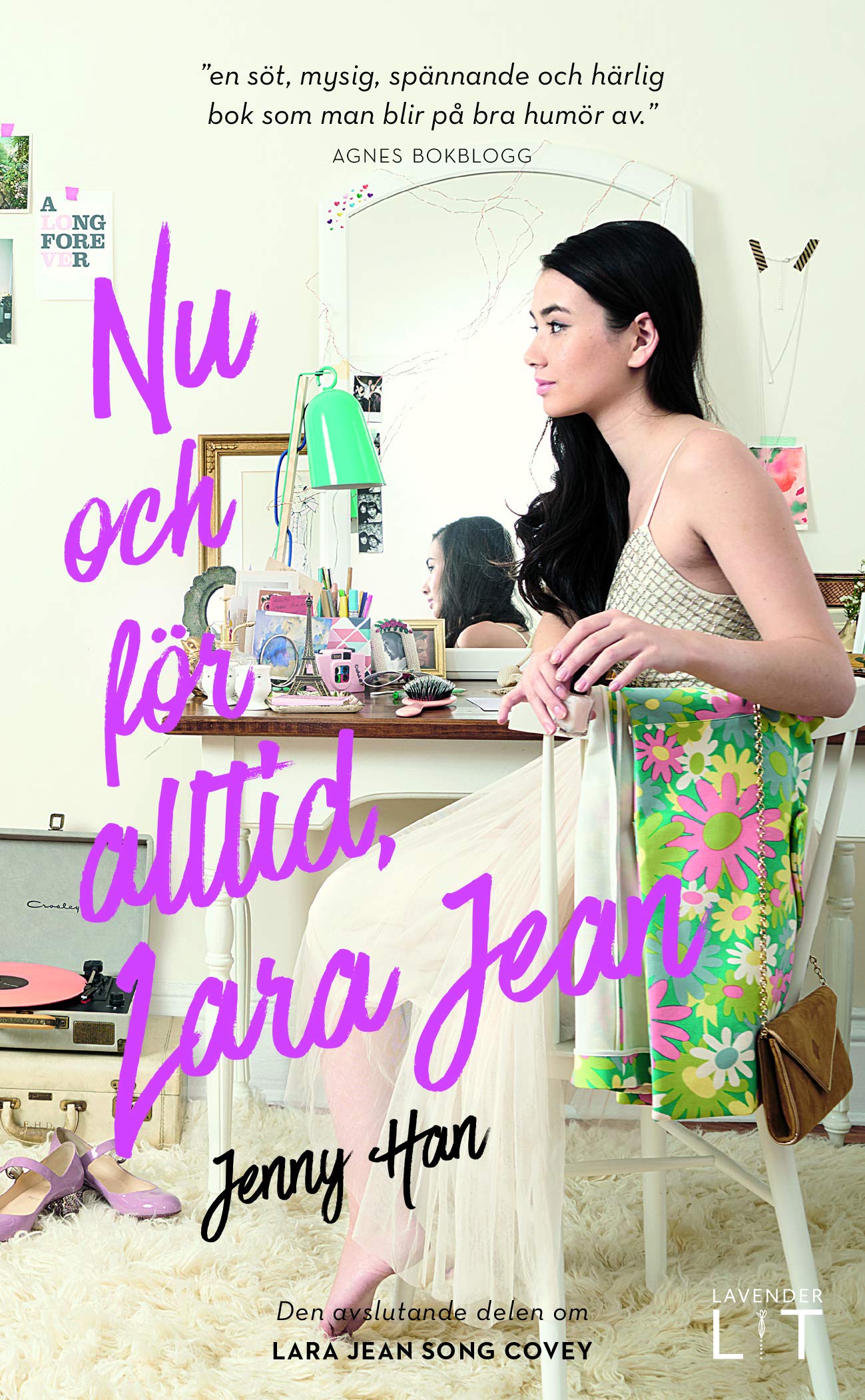 Nu och för alltid, Lara Jean Books
