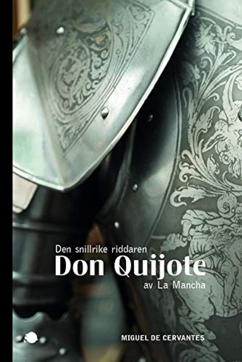 Den snillrike riddaren Don Quijote av La Mancha Books