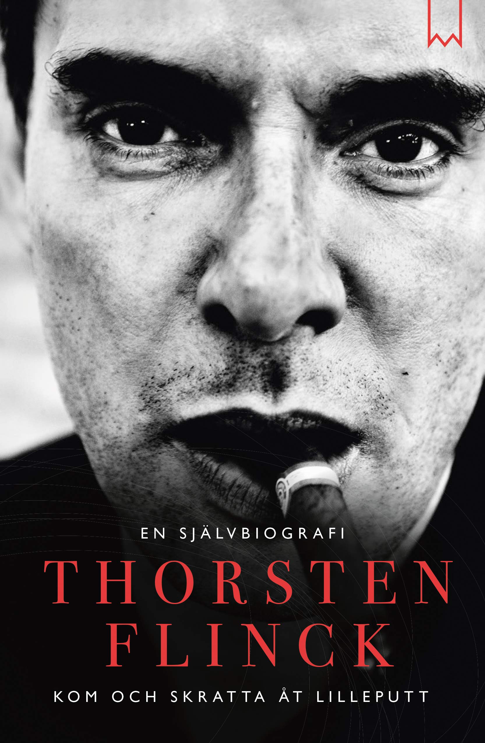 Thorsten Flinck - En självbiografi : Kom och skratta åt Lilleputt Books