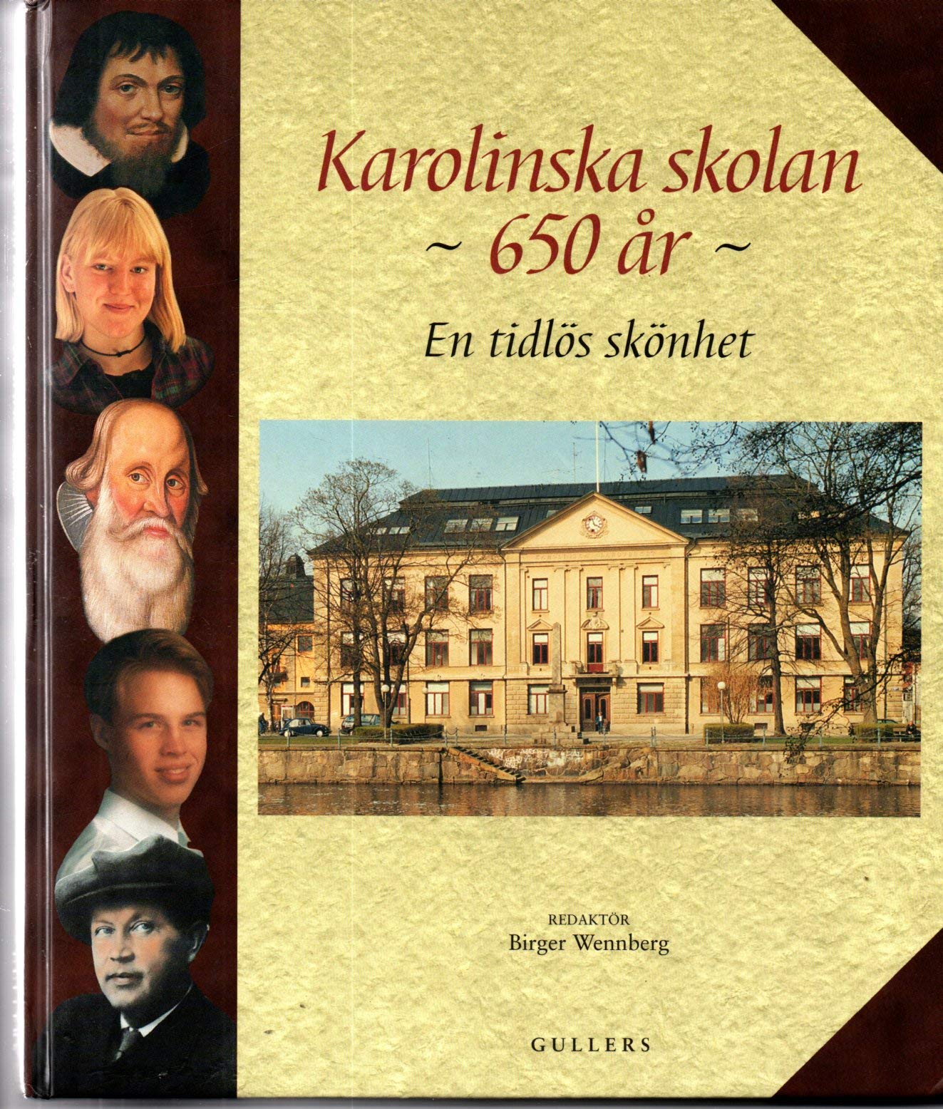 Title: Karolinska skolan 650 ar En tidlos skonhet Swedish book