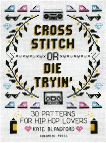 Cross Stitch or Die Tryin’ Film, Art & Culture