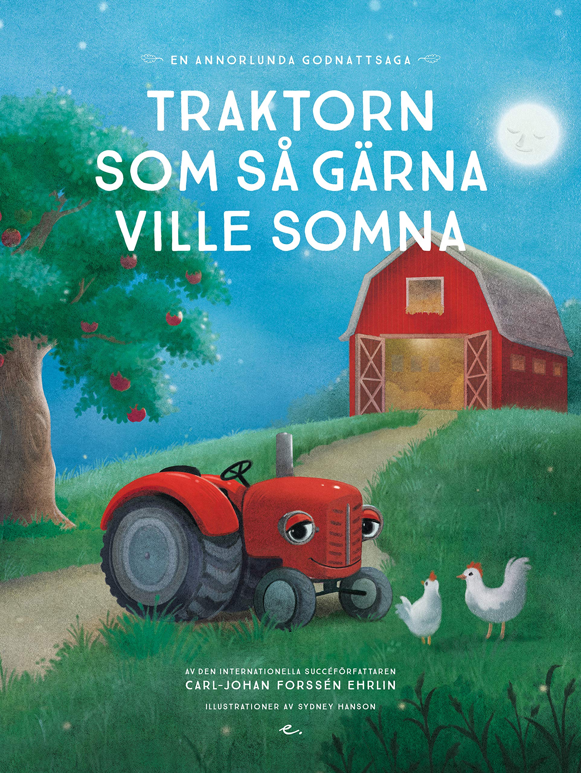 Traktorn som så gärna ville somna : en annorlunda godnattsaga Books
