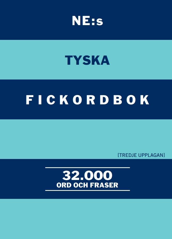 NE:s tyska fickordbok : Tysk-svensk Svensk-tysk 32000 ord och fraser book