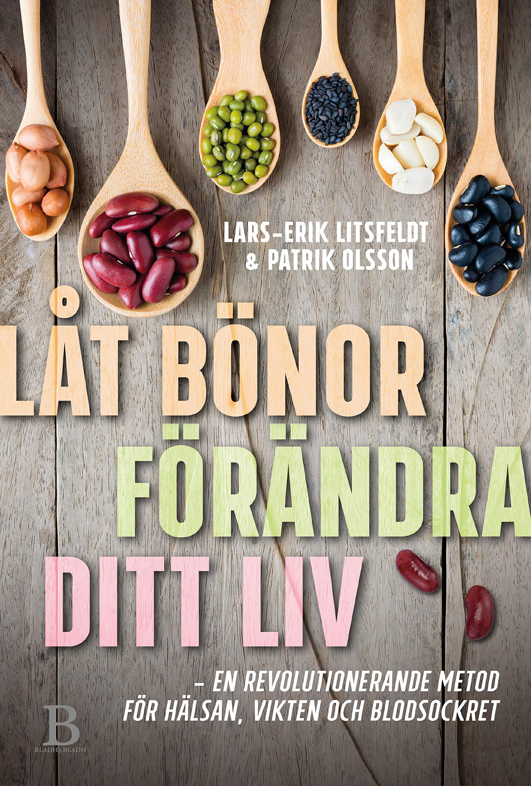Låt bönor förändra ditt liv book
