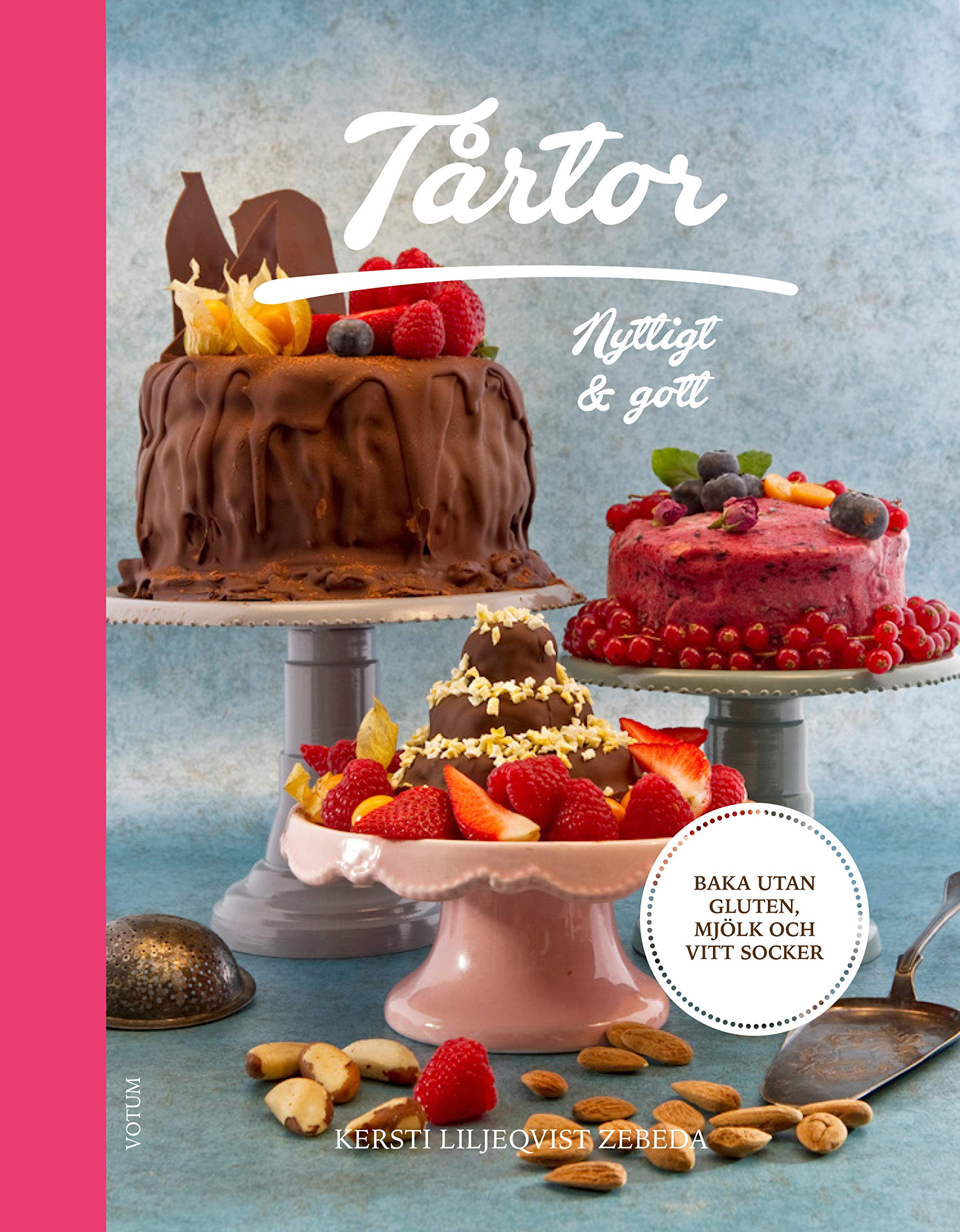 Tårtor: nyttigt & gott Books