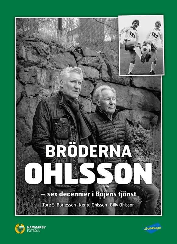 Bröderna Ohlsson : Sex decennier i Bajens tjänst Books