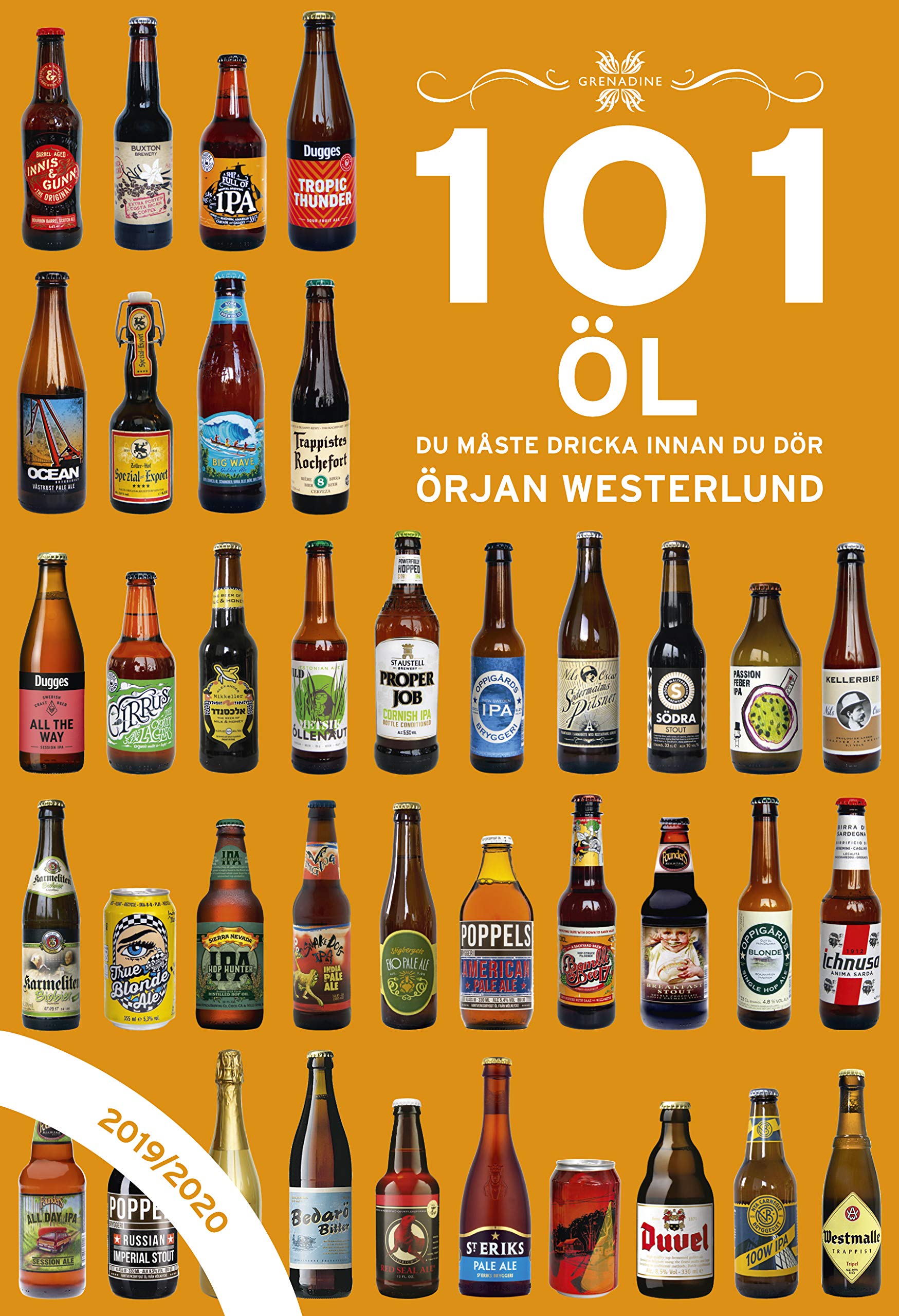 101 Öl du måste dricka innan du dör: 2019/2020 Books