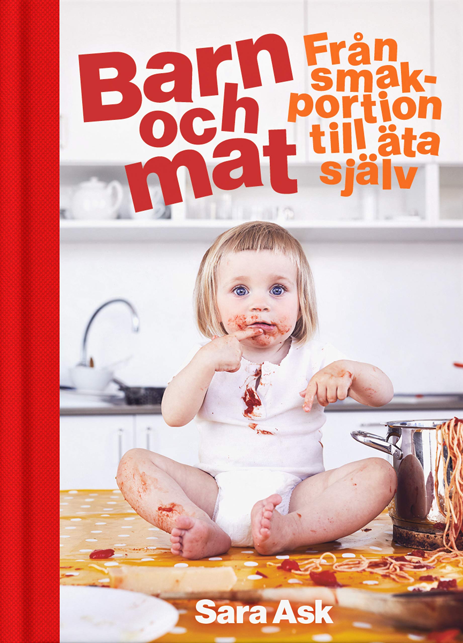 Barn och mat : från smakportion till äta själv Books