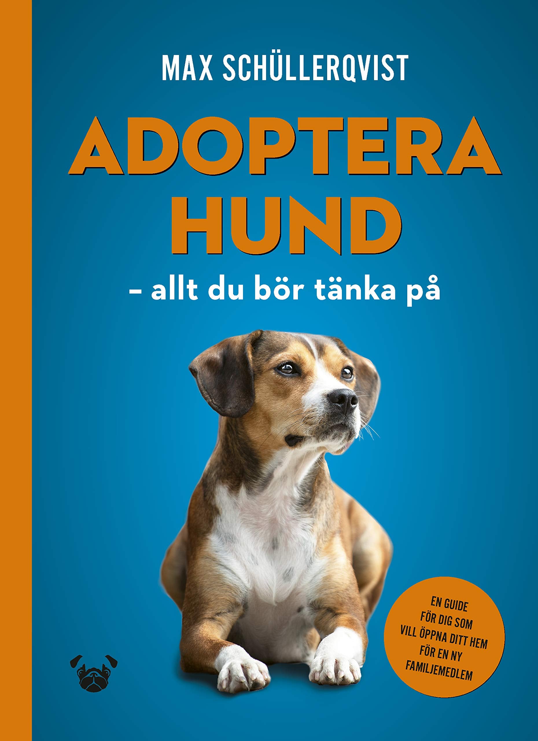 Adoptera hund : Allt du bör tänka på Books