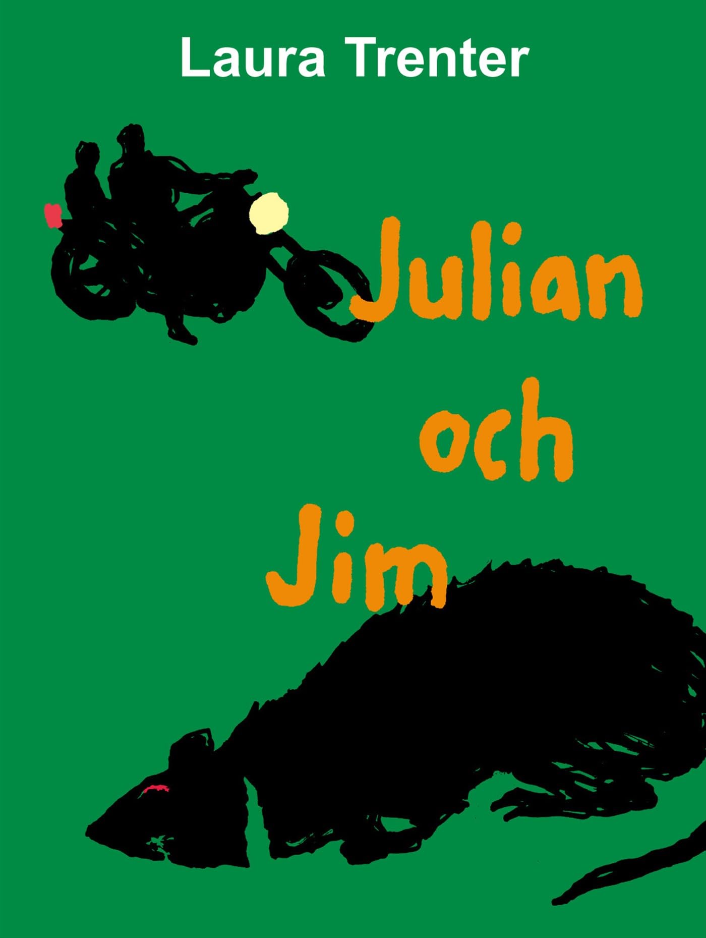 Julian och Jim (Laura Trenter, Band 4) Books