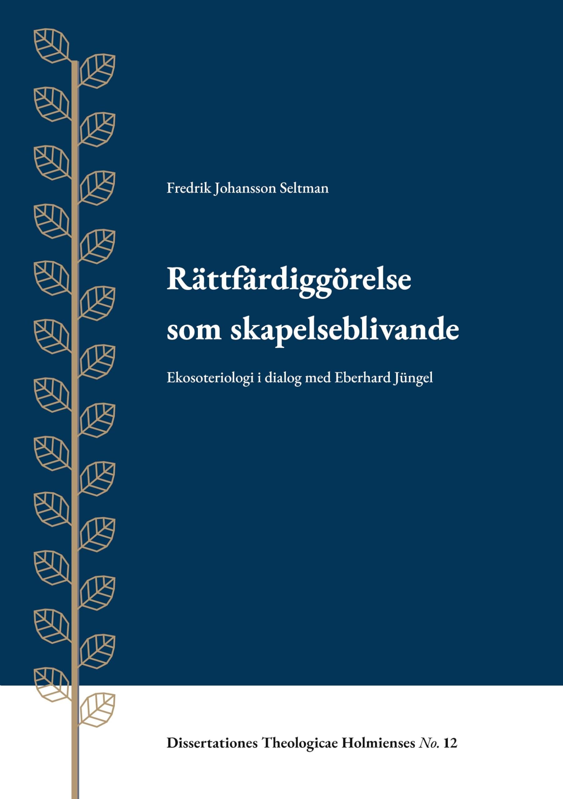 Rättfärdiggörelse som skapelseblivande Religion & Esotericism