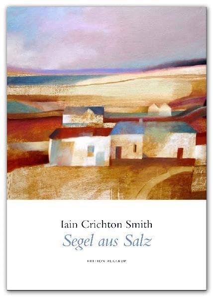 Segel aus Salz: Ausgewählte Gedichte - Smith, Iain C book