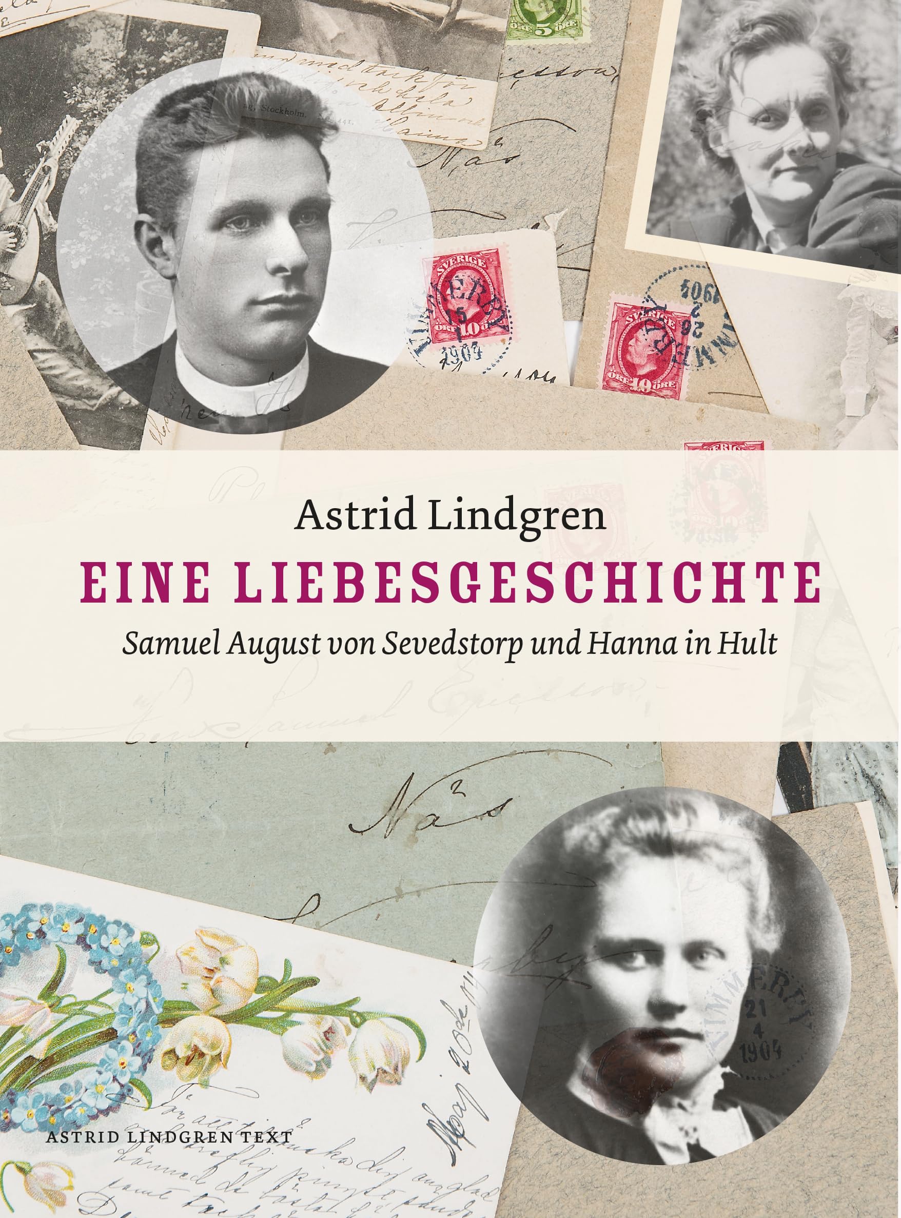 Eine Liebesgeschichte: Samuel August von Sevedstorp und Hanna in Hult book