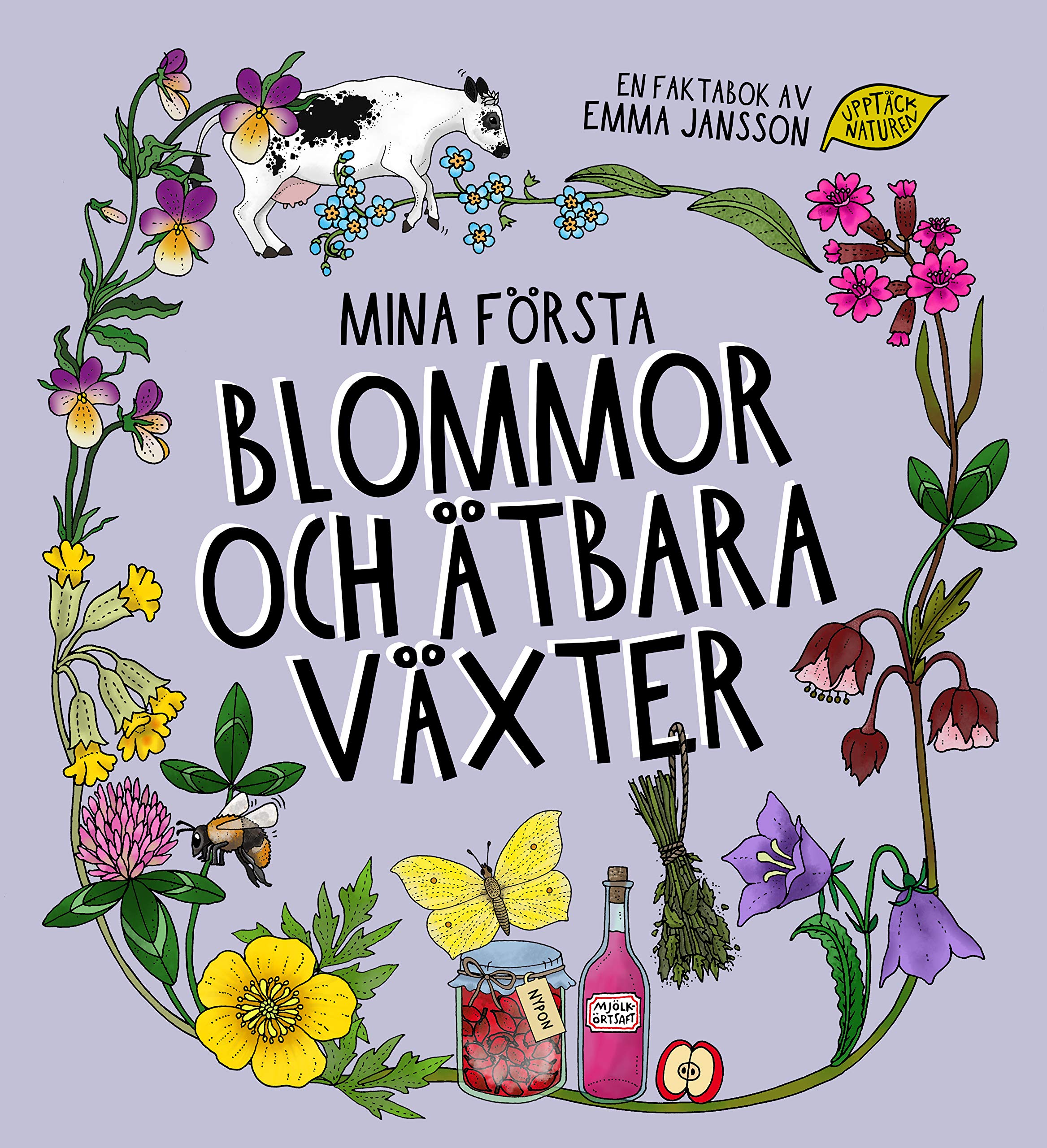 Mina första blommor och ätbara växter Books