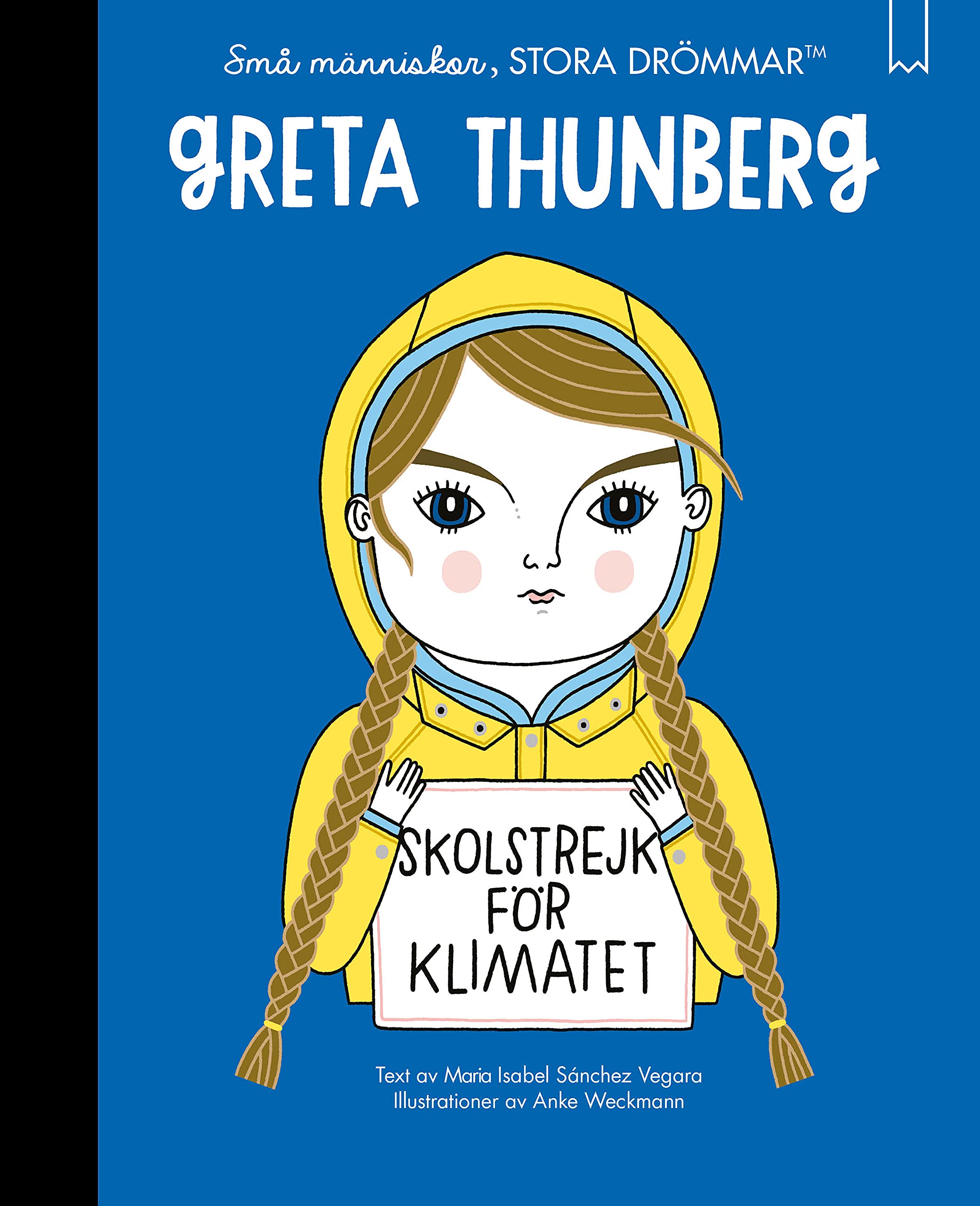 Små människor, stora drömmar : Greta Thunberg Books