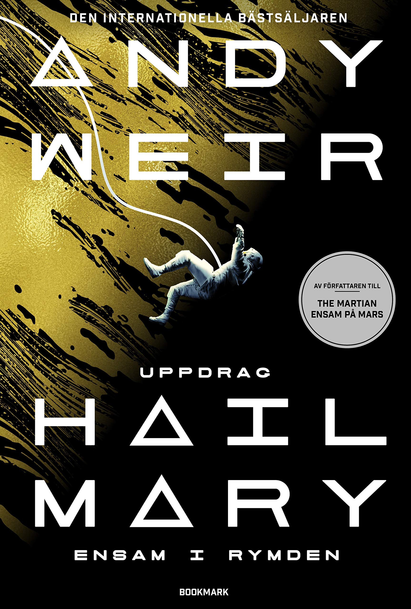 Uppdrag Hail Mary : Ensam i rymden book