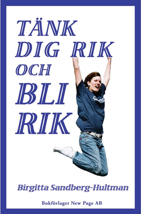 Tänk dig rik och bli rik! Books