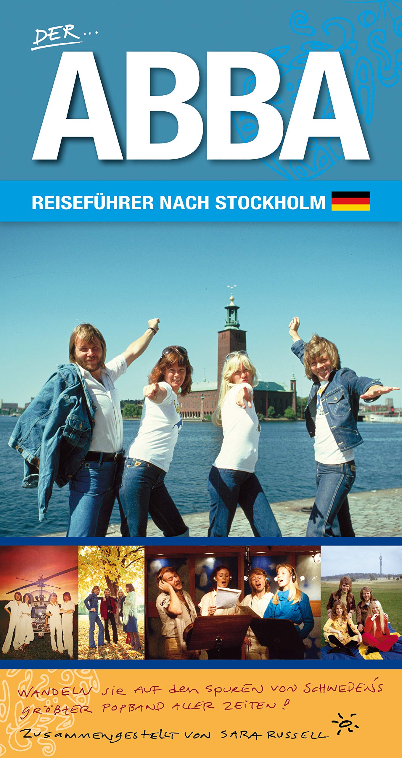 Der ABBA-Reiseführer nach Stockholm Leisure, Home & Garden