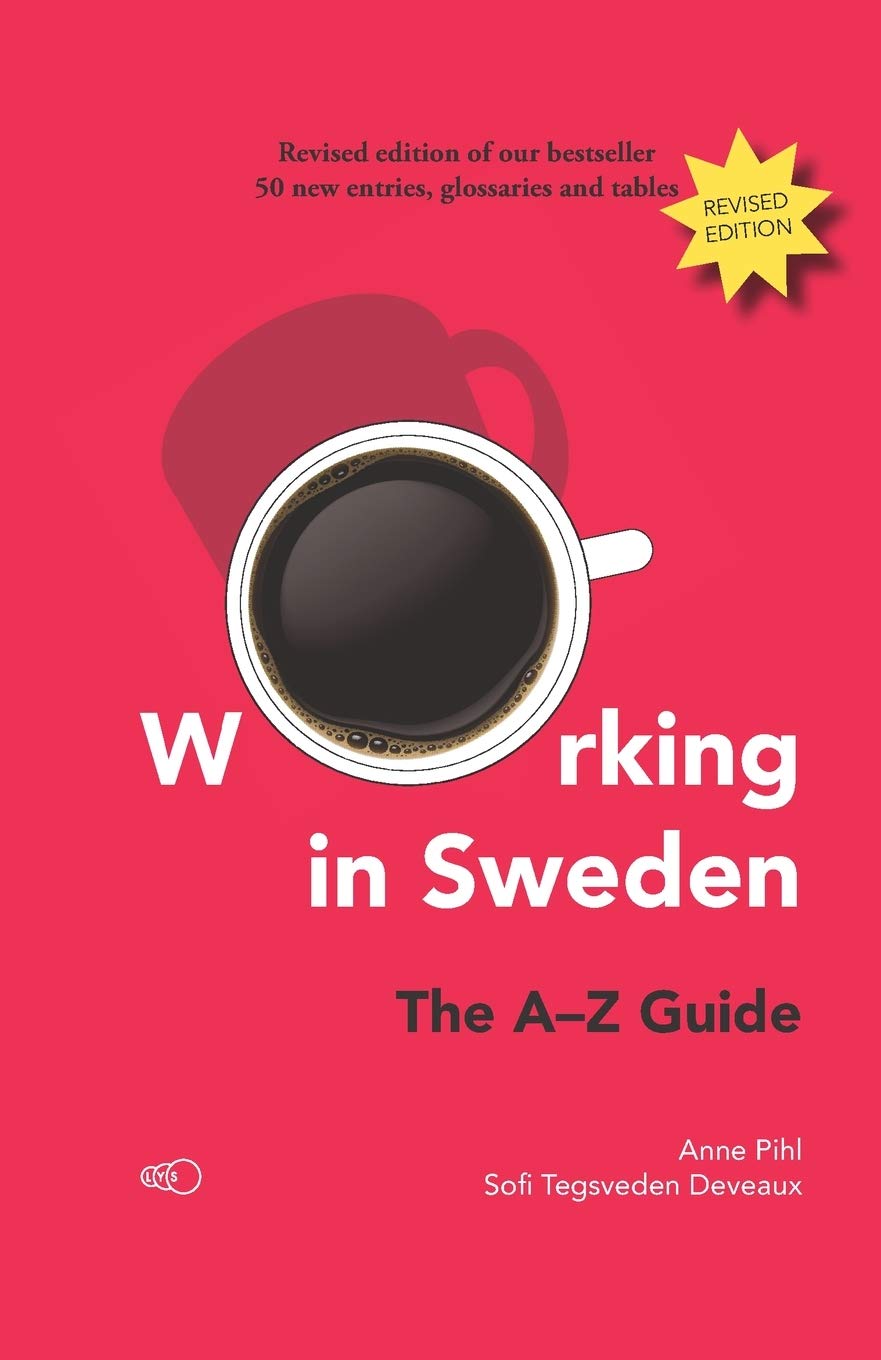 Working in Sweden: The A–Z Guide Business, Finance & Career