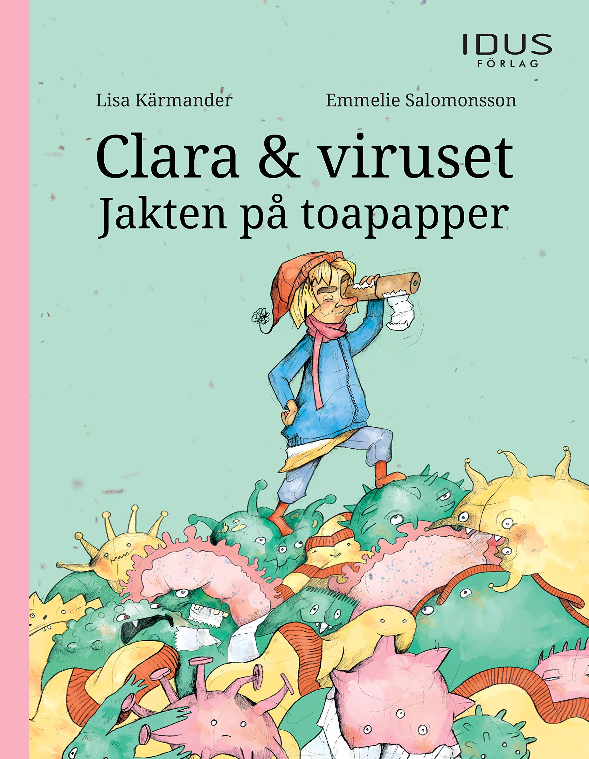 Clara & viruset : Jakten på toapapper Books