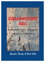 Grammatiskt ABC : grammatiska termer och begrepp för effektiva språkstudier Books