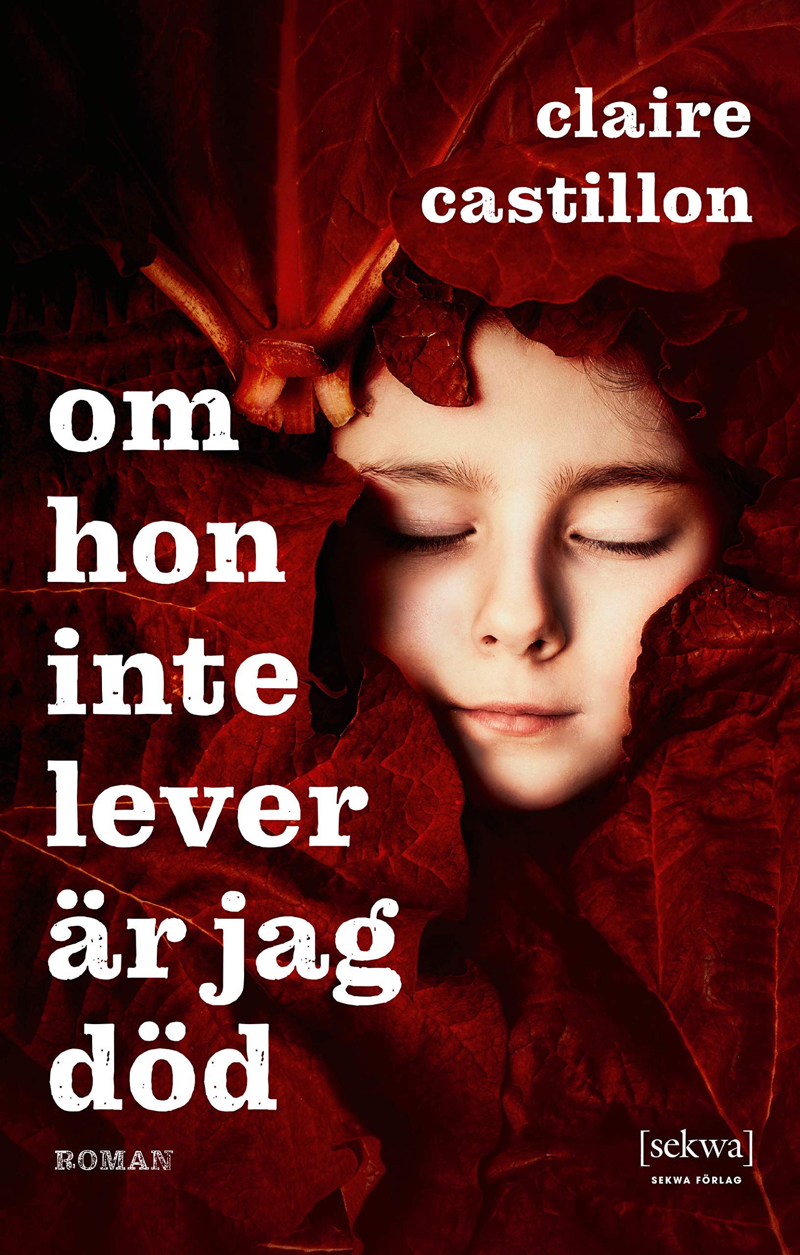 Om hon inte lever är jag död Books