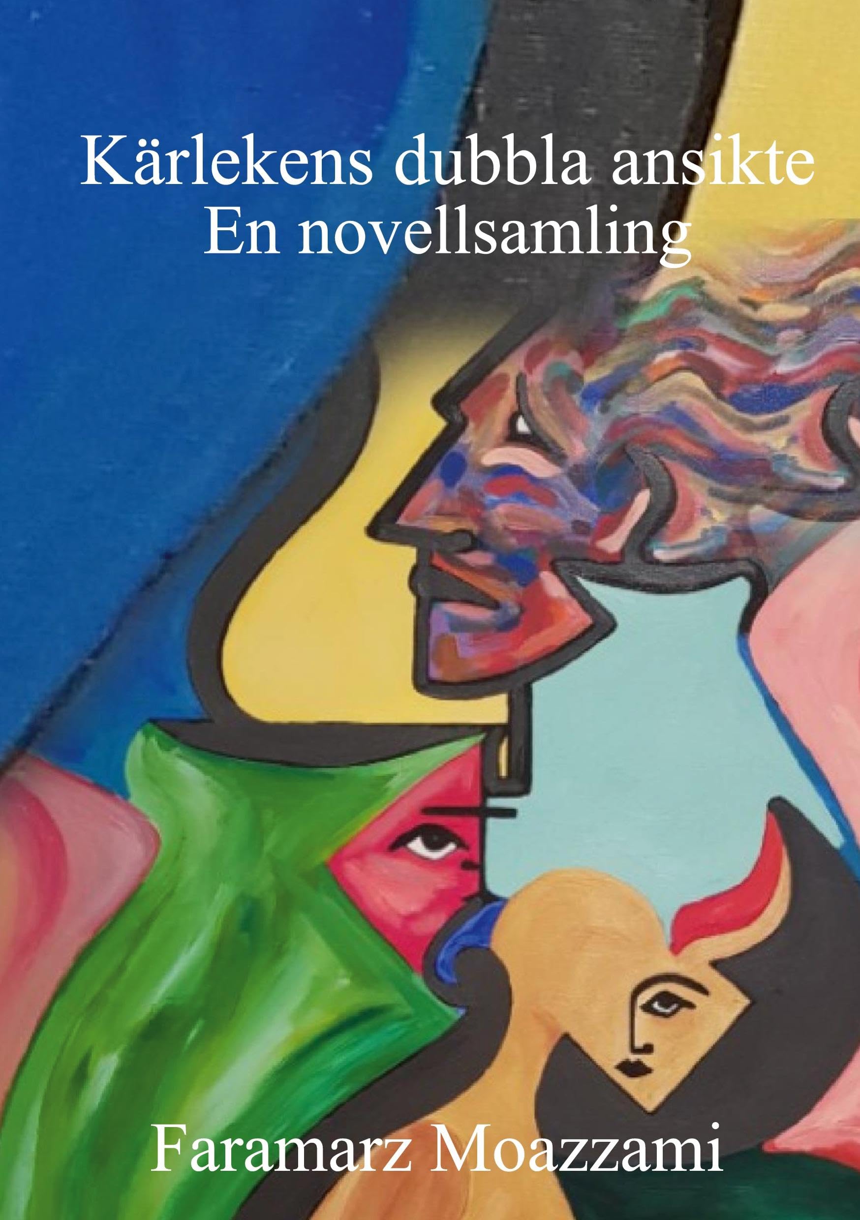 Kärlekens dubbla ansikte Contemporary literature