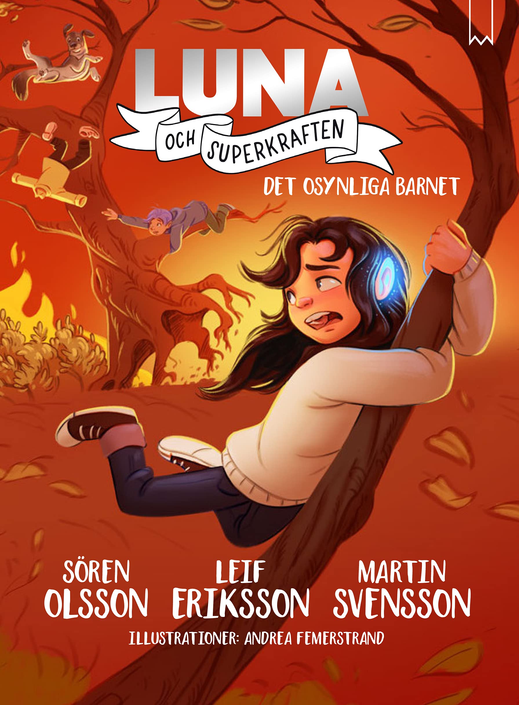 Luna och superkraften : Det osynliga barnet book