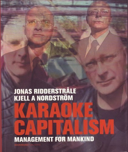 Karaoke capitalism : management for mankind Books