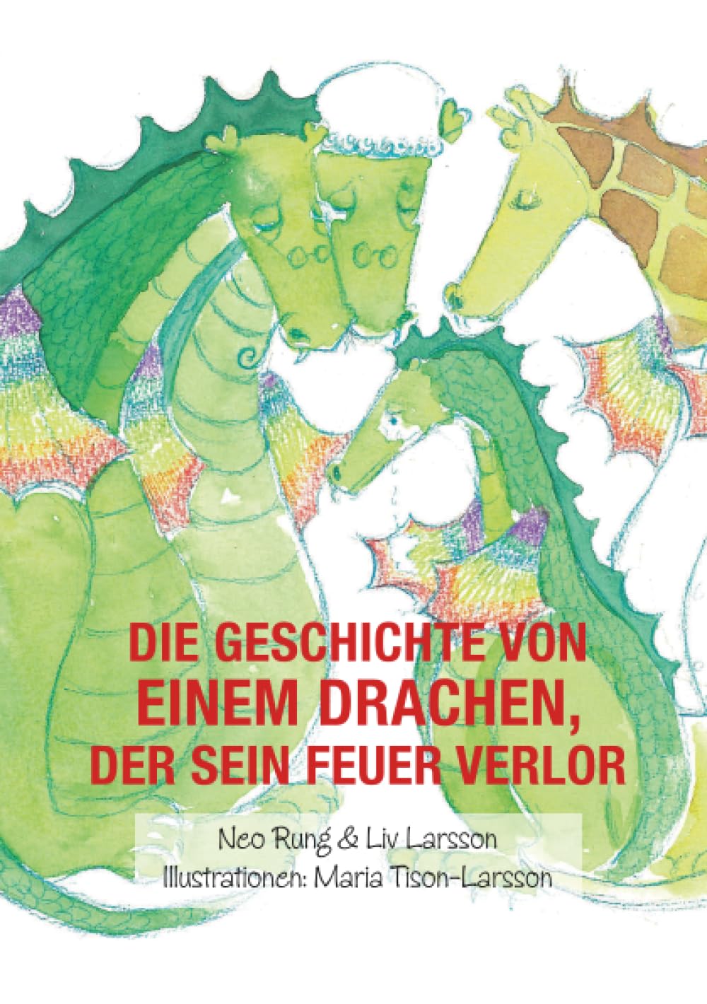 Die Geschichte von einem Drachen, der sein Feuer verlor book