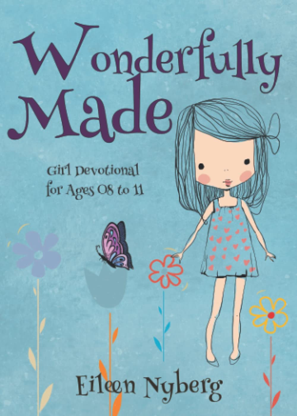 Wonderfully Made: Girl Devotional for Ages 08 to 11 Non-fiction
