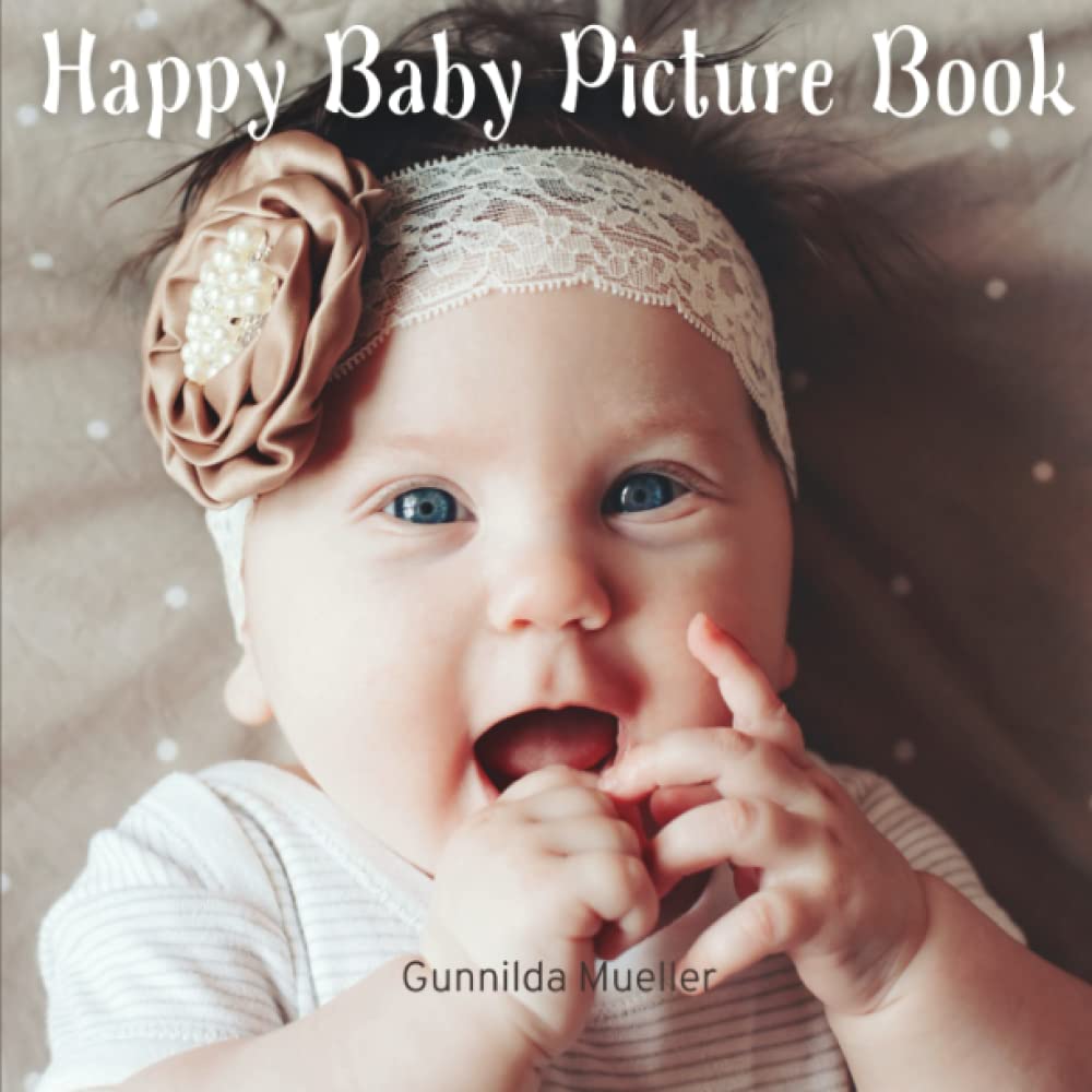 Happy Baby Picture Book: No-Text, Gift Book for Seniors with Dementia and Alzheimer's Patients Photography