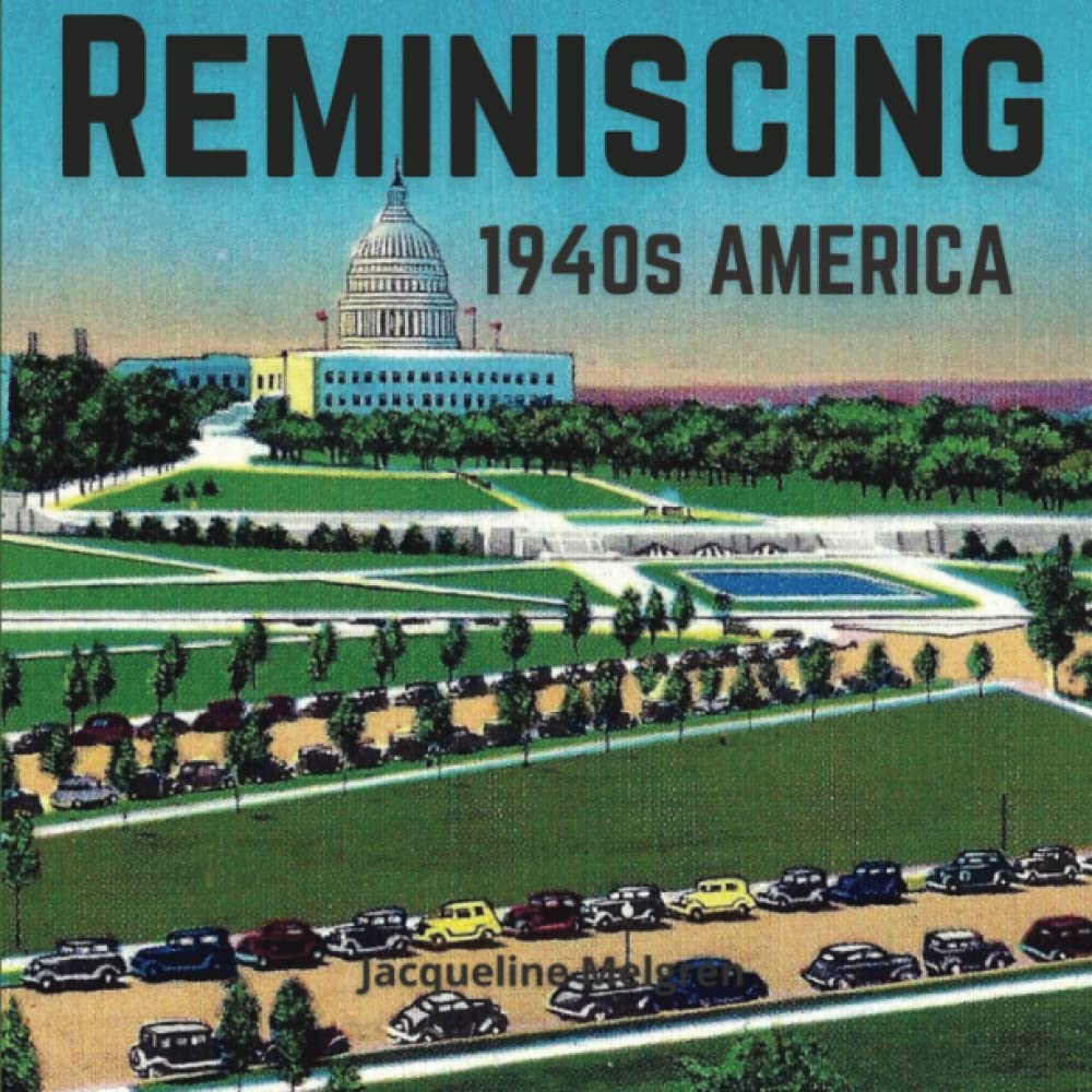 Reminiscing 1940s America: Memory Picture Book for Seniors with Dementia and Alzheimer's Patients. Parents & Children